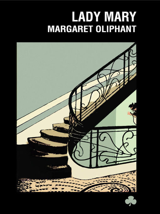 Title details for Lady Mary by Margaret Oliphant - Available